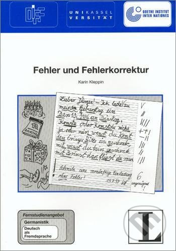 Fehler und Fehlerkorrektur. Fernstudieneinheit 19 - Karin Kleppin