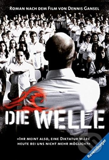 Die Welle - Dennis Gansel - kniha z kategorie Společenská beletrie