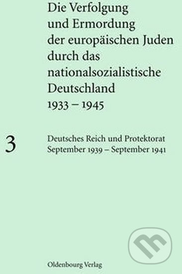 Deutsches Reich Und Protektorat September 1939 - September 1941 - kniha z kategorie Historie