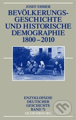 Bevölkerungsgeschichte und Historische Demographie 1800-2010 - kniha z kategorie Odborné a naučné