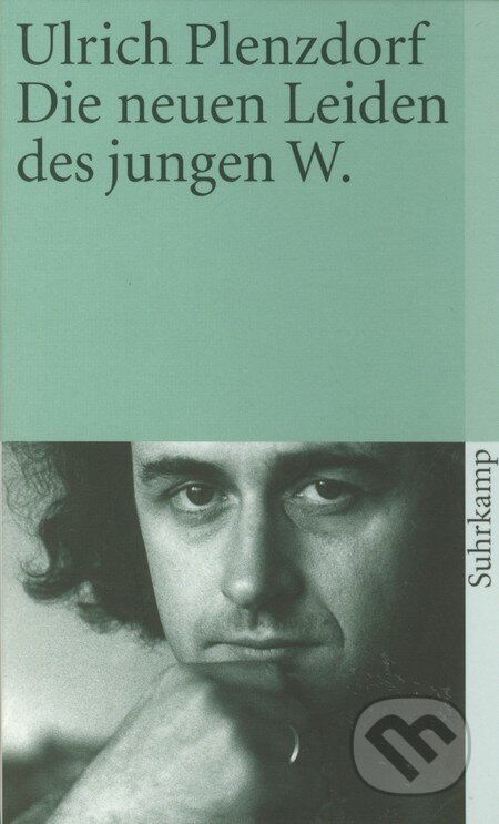 Die neuen Leiden des jungen W. - Ulrich Plenzdorf - kniha z kategorie Beletrie