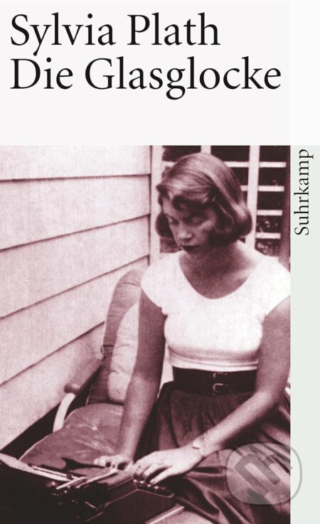 Die Glasglocke - Sylvia Plath - kniha z kategorie Společenská beletrie