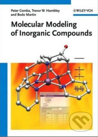 Molecular Modeling of Inorganic Compounds - Peter Comba, Trevor W. Hambley - kniha z kategorie Odborné a naučné