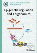 Epigenetic Regulation and Epigenomics - Robert A. Meyers - kniha z kategorie Odborné a naučné