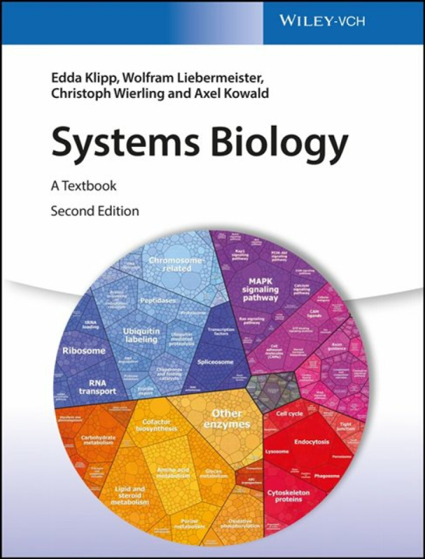 Systems Biology â€“ A Textbook 2e - Axel  Kowald, Wolfram  Liebermeister, Edda  Klipp, Christoph  Wierling