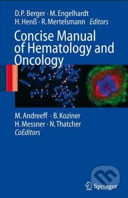Concise Manual of Hematology and Oncology - Michael Andreeff, Benjamín Koziner a kol. - kniha z kategorie Medicína