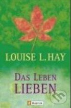 Das Leben lieben - Louise L. Hay - kniha z kategorie Beletrie