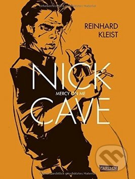Nick Cave, Mercy on Me - Reinhard Kleist