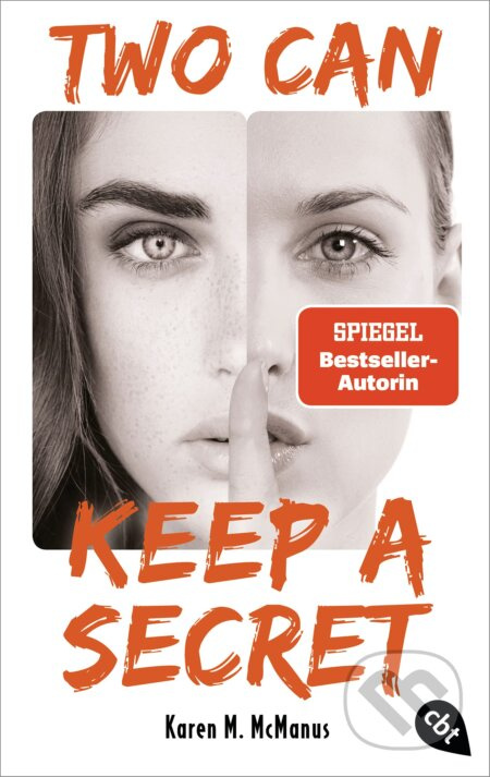 Two Can Keep A Secret (Von der Spiegel Bestseller-Autorin von "One of us is lying") - kniha z kategorie Pro děti