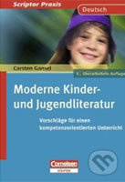 Moderne Kinder- und Jugendliteratur - Carsten Gansel - kniha z kategorie Odborné a naučné