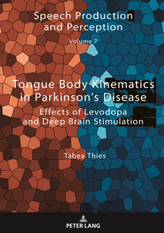 Tongue Body Kinematics in Parkinsonâ€™s Disease - Tabea Thies