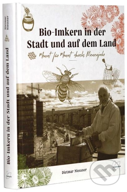 Bio-Imkern in der Stadt und auf dem Land - Dietmar Niessner - kniha z kategorie Chov včel