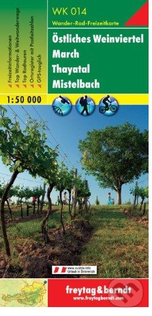 Östliches Weinviertel – March – Thayatal – Mistelbach, Wanderkarte 1:50 000
