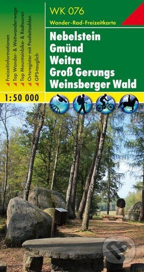 WK 076 Nebelstein – Gmünd – Weitra – Groß Gerungs – Weinsberger Wald