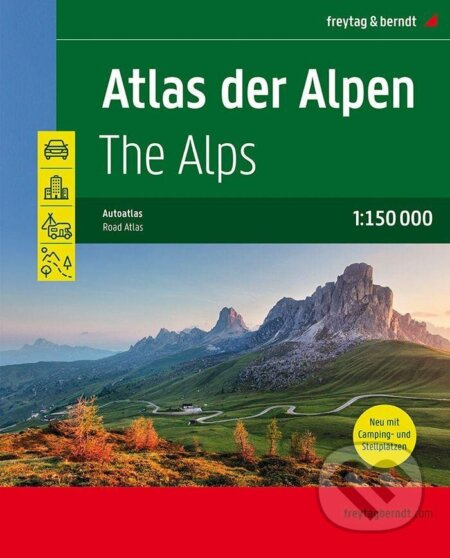Atlas der Alpen 1:150 000 Autoatlas Freytag-Berndt und Artaria KG