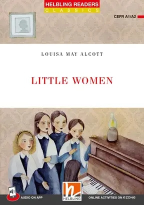 HELBLING READERS Red Series Level 2 Little Women + e-zone resources Helbling Languages