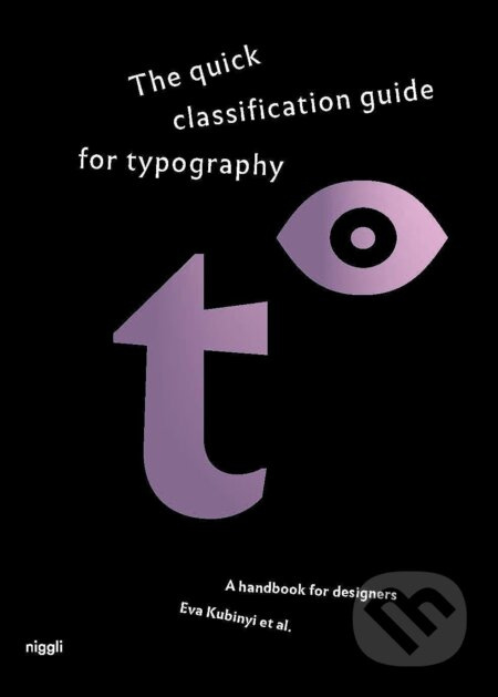 The quick classification guide for typography (A handbook for designers) - kniha z kategorie Design