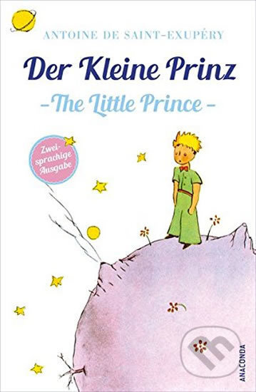 Der Kleine Prinz / Little Prince - Antoine de Saint-Exupéry