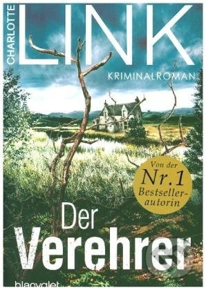 Der Verehrer - Charlotte Link - kniha z kategorie Společenská beletrie