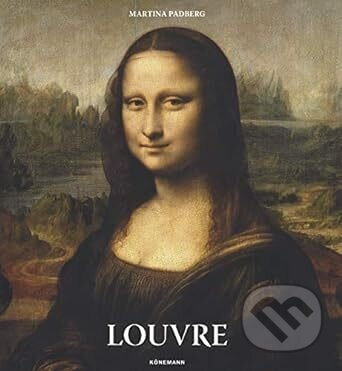 Louvre - Martina Padberg - kniha z kategorie Malířství a sochařství