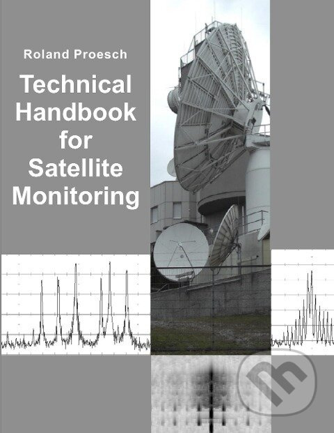 Technical Handbook for Satellite Monitoring - Roland Proesch