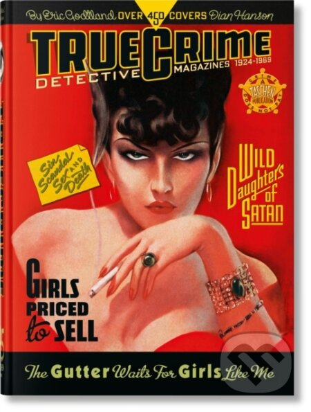 True Crime Detective Magazines (1924–1969. 45th Ed.)