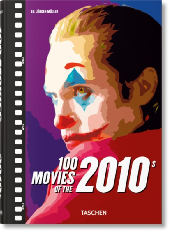 Taschen GmbH 100 Movies of the 2010s