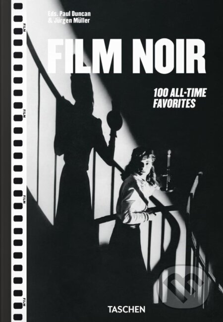 Film Noir (100 All-Time Favorites) - Paul Duncan, Jürgen Müller - kniha z kategorie Fotografie
