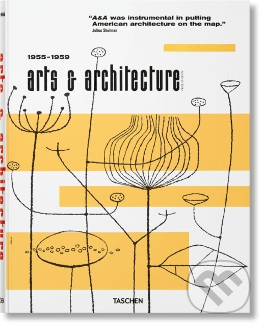 Arts & Architecture 1955–1959 - Taschen,Arts & Architecture 1955–1959 - Taschen