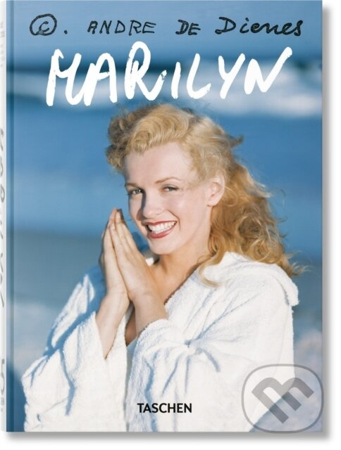 Andre de Dienes (Marilyn Monroe. 45th Ed.) - Steve Crist