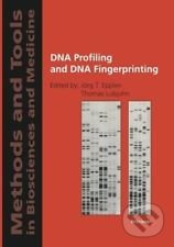 DNA Profiling and DNA Fingerprinting - Jörg Epplen, Thomas Lubjuhnn - kniha z kategorie Odborné a naučné