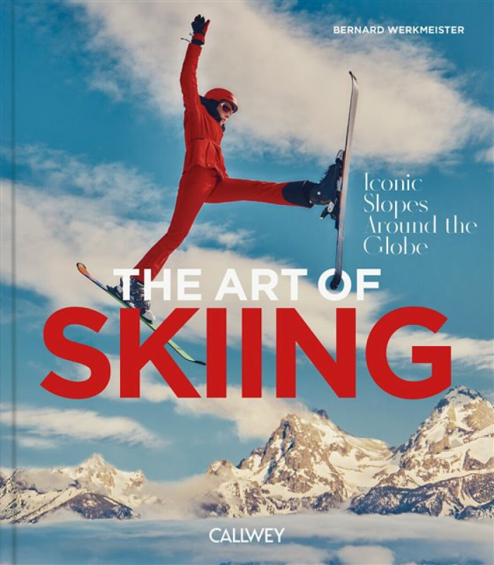 Georg Callwey Art of Skiing - Werkmeister, Bernhard