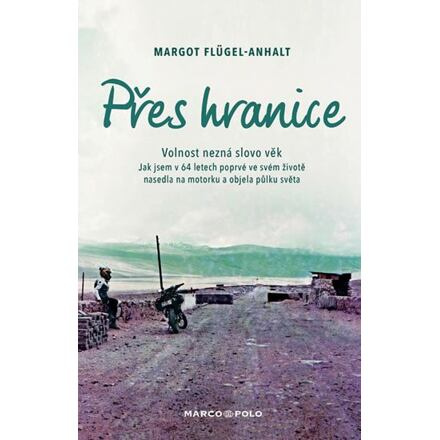 Přes hranice - Margot Flügel-Anhalt