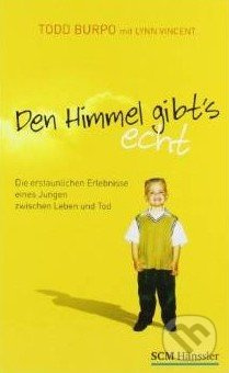 Den Himmel gibt's echt - Todd Burpo, Lynn Vincent - kniha z kategorie Beletrie