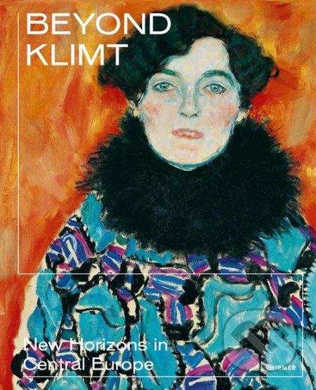 Beyond Klimt (New Horizons in Central Europe) - Alexander Klee - kniha z kategorie Malířství a sochařství