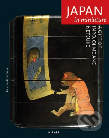 Japan in Miniature (A Gift of Inro, Ojime und Netsuke) - kniha z kategorie Historie