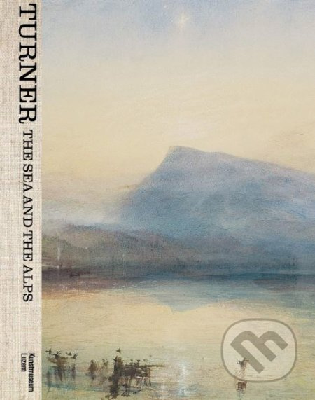 Turner (The Sea and the Alps) - kniha z kategorie Historie