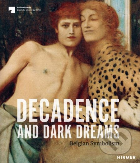 Decadence and Dark Dreams (Belgian Symbolism) - Ralph Gleis - kniha z kategorie Dějiny umění