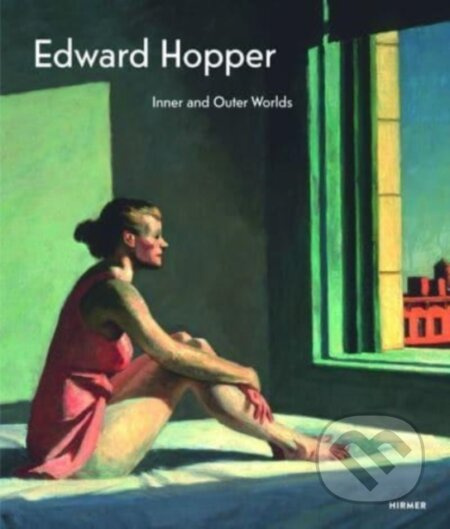 Edward Hopper (Inner and Outer Worlds) - kniha z kategorie Životopisy