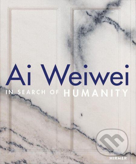 Ai Weiwei (In Search of Humanity) - kniha z kategorie Historie