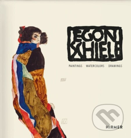 Egon Schiele (Paintings, Watercolours, Drawings) - Rudolf Leopold - kniha z kategorie Umění, design a architektura