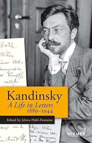 Kandinsky (A Life in Letters 1889–1944) - Jelena Hahl-Fontaine - kniha z kategorie Životopisy, reportáže a myšlenky