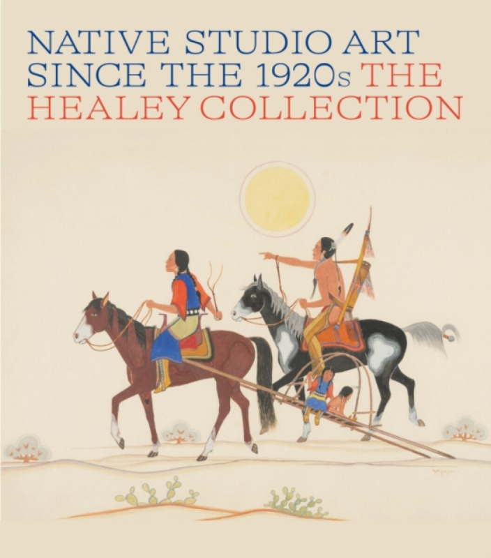 Hirmer Verlag Native Studio Art Since the 1920s - Abeyta, Tony a Anthes, Bill