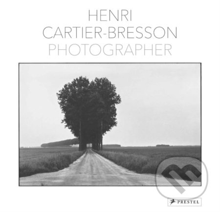 Henri Cartier-Bresson: Photographer - Yves Bonnefoy - kniha z kategorie Fotografie