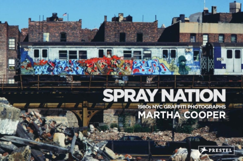 Spray Nation - Martha Cooper