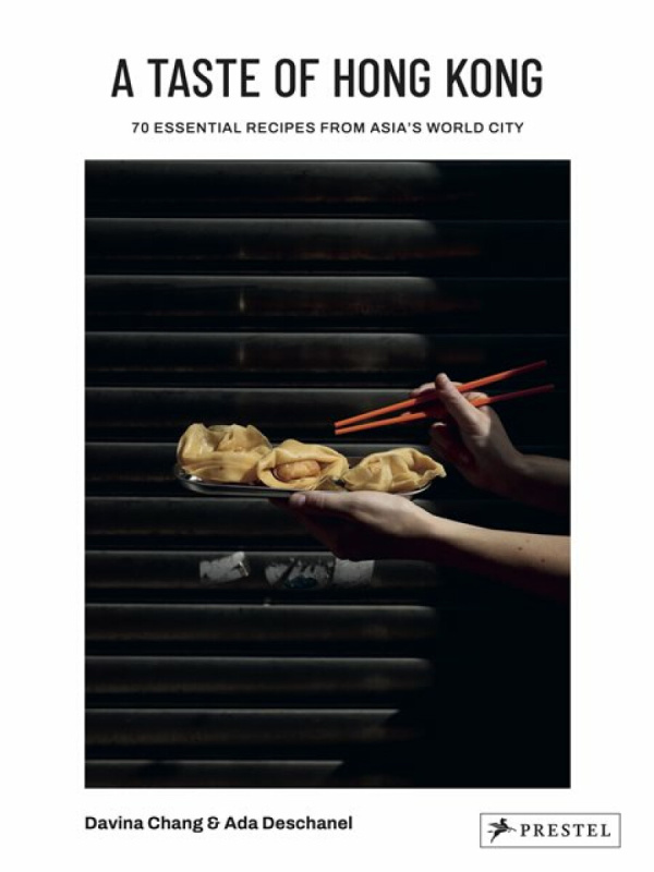Prestel Taste of Hong Kong - Chang, Davina a Deschanel, Ada