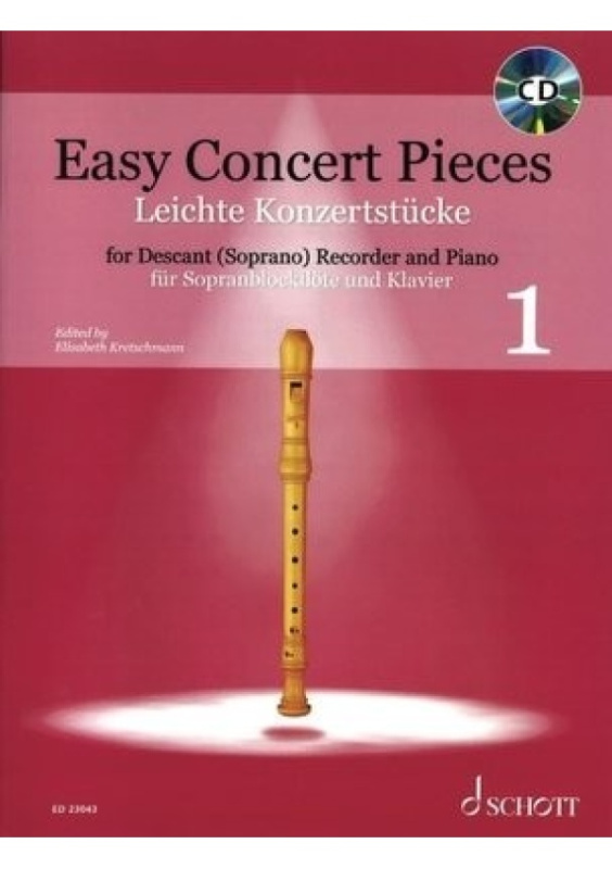 Easy Concert Pieces, 30 Pieces from 5 Centuries. Vol. 1. descant recorder and piano. SCHOTT MUSIC GmbH & Co KG, Mainz