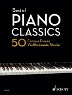 Best Of Piano Classics, 50 Famous Pieces for Piano Schott Musik International GmbH & Co KG
