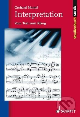 Interpretation - Gerhard Mantel - kniha z kategorie Hudba