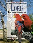 Loris (Freileben, Haltung und Zucht der Pinselzungenpapageien) - kniha z kategorie Odborné a naučné